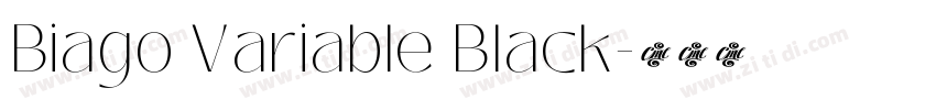 Biago Variable Black字体转换